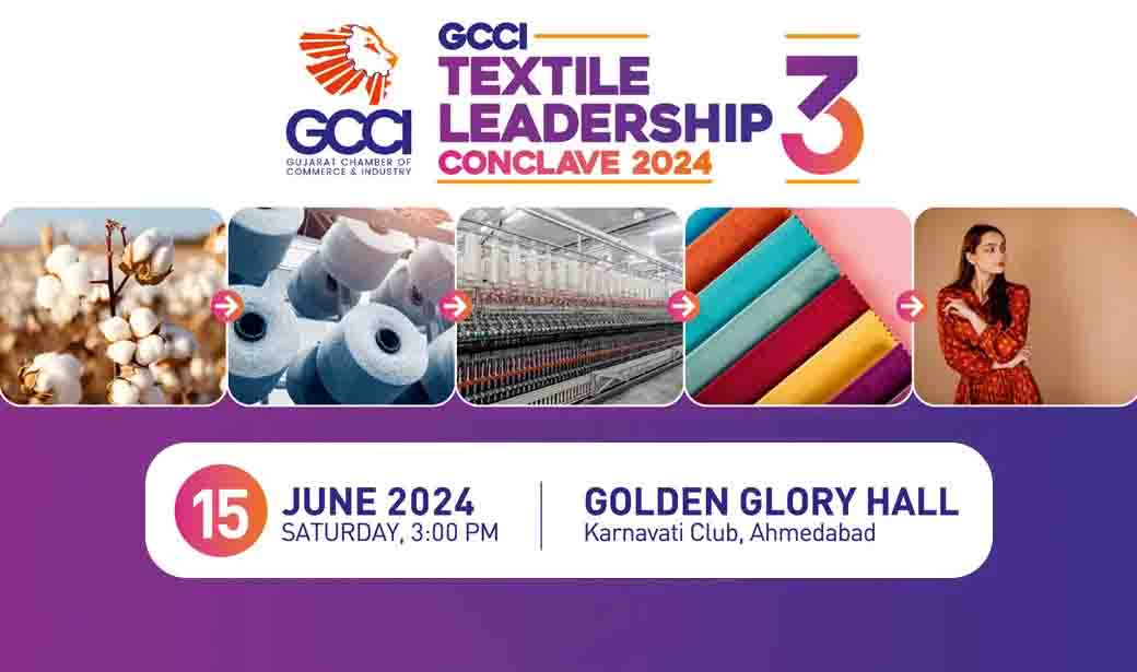 GCCI to hold 3rd Textile Leadership Conclave on June 15 in Ahmedabad